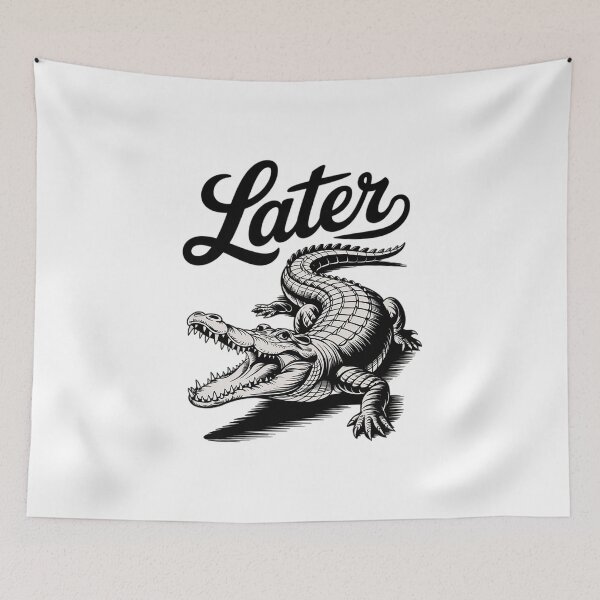 Item preview, Later Gator Alligator Crocodile Reptile  designed and sold by MarryIsMonth.