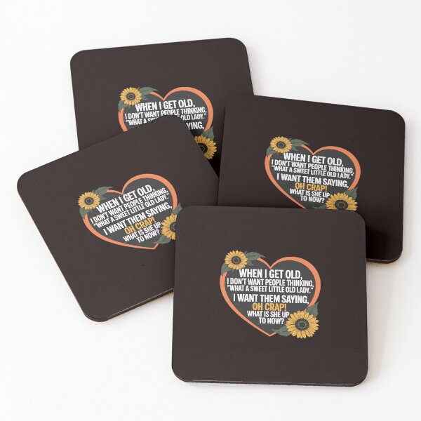 Item preview, When I get old I don't want people thinking - Quote designed and sold by hettingerchaim.