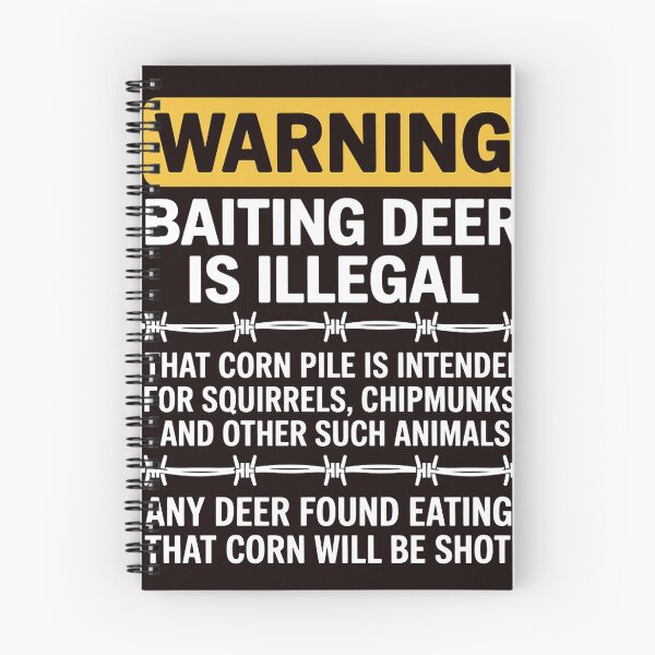 Item preview, WARNING - Baiting Deer Is Illegal, Hunting designed and sold by hettingerchaim.