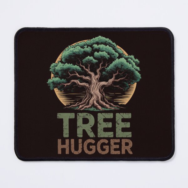 Item preview, Tree Hugger  Environmental Nature Lover designed and sold by hettingerchaim.