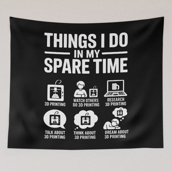 Item preview, Things I Do In My Spare Time 3D Printing Funny 3D Printing designed and sold by EstherDiane.