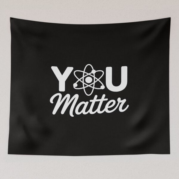 Item preview, You Matter Science Teacher Chemistry Biology Kindness Kind designed and sold by silladive.
