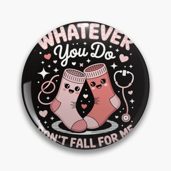 Item preview, Valentine Whatever You Do Don't Fall For Me RN PCT CNA Nurse designed and sold by silladive.