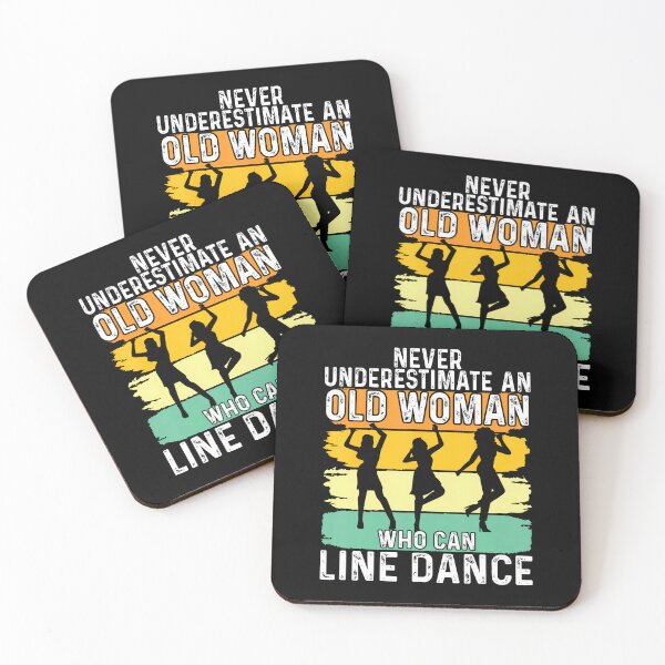 Item preview, Never Underestimate An Old Woman Who Can Line Dance designed and sold by EstherDiane.