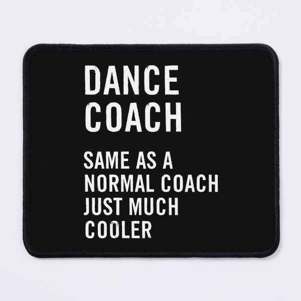 Item preview, Dance Coach Definition Funny designed and sold by CeciliaMay1.