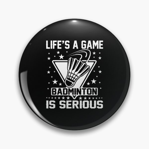 Item preview, Life'S A Game Badminton Is Serious Coach Trainer Outfit designed and sold by EstherDiane.