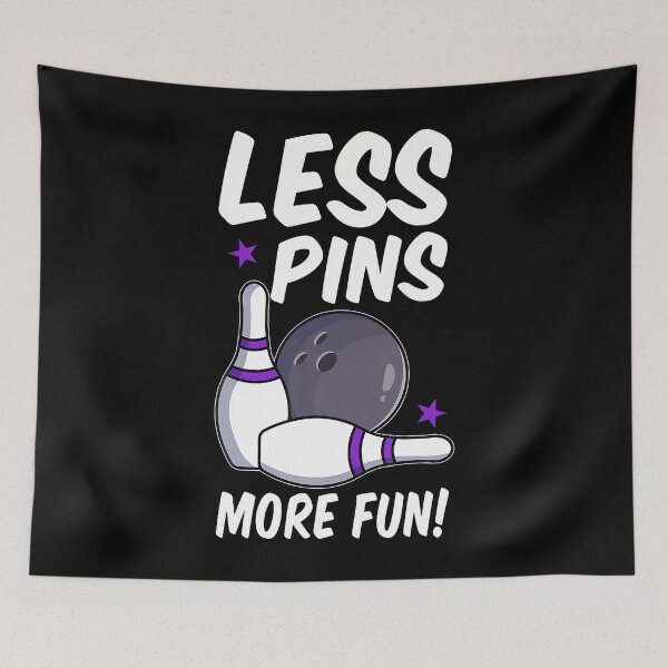 Item preview, Less Pins More Fun  Duckpin Bowling Bowling Pins Bowler designed and sold by EstherDiane.