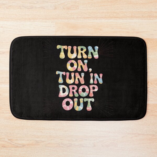 Item preview, Turn On Tune In Drop Out LSD Quotes Psychedelic designed and sold by BotboutiquePre.