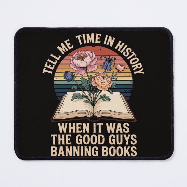 Item preview, Tell Me A Time In History When It Was Good Guys Banning Book designed and sold by BotboutiquePre.