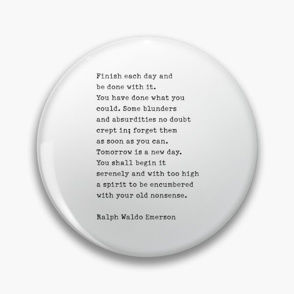 Item preview, Finish Each Day and be done with it. designed and sold by corbrand.