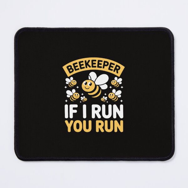Item preview, Beekeeper If I Run You Run Hobby Bee Beekeeping Beekeeper designed and sold by margaridroso.