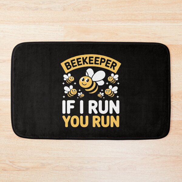 Item preview, Beekeeper If I Run You Run Hobby Bee Beekeeping Beekeeper designed and sold by margaridroso.