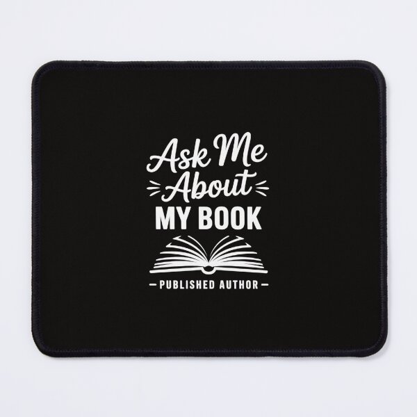 Item preview, Ask Me About My Book Published Author Writer designed and sold by margaridroso.