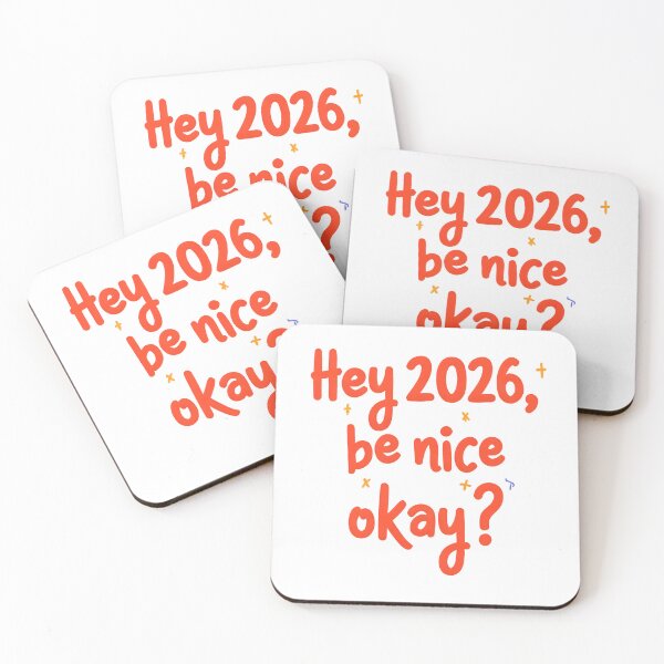 Item preview, Hey 2026 – Be Nice, Please! designed and sold by OMAR-AMANY.