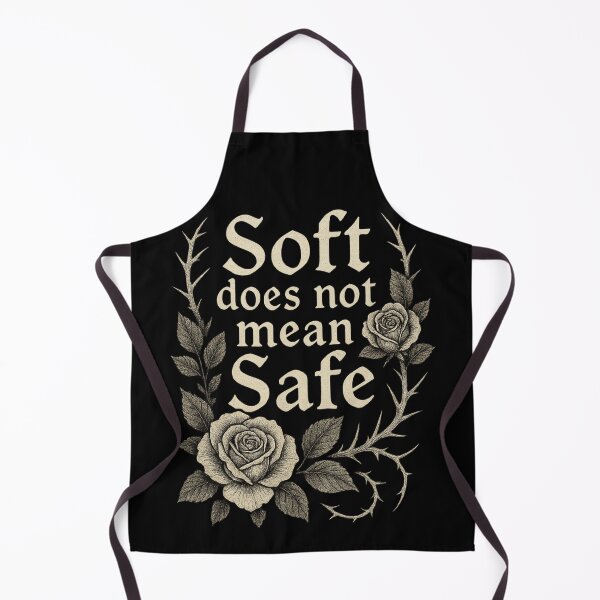 Item preview, “Soft Does Not Mean Safe” – Gothic Floral Quote – Dark Feminine Aesthetic designed and sold by Mouraludia.