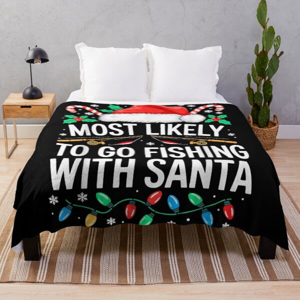 Item preview, Most Likely to Go Fishing with Santa Claus Funny Holiday designed and sold by EvelysEmelia.