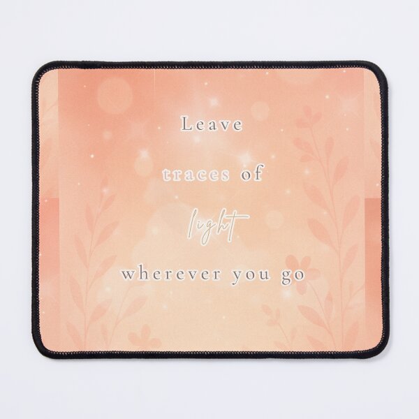 Item preview, Leave Traces of Light Wherever You Go – Warm Soft Inspirational Quote designed and sold by BlessedStudio31.