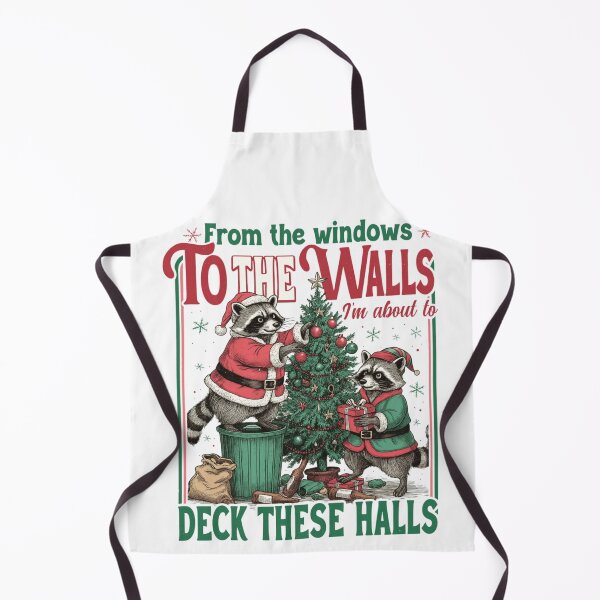 Item preview, From the Windows to the Walls I'm About to Deck These Halls designed and sold by RuperDelois.