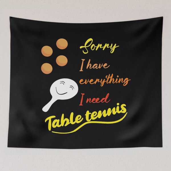 Item preview, Sorry But I Have Everything I Need. designed and sold by JacquelineEnri.