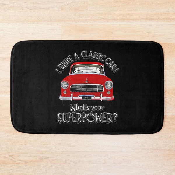Item preview, Maroon Red FE Holden  - I DRIVE A CLASSIC CAR, whats your SuperPower? designed and sold by Michael van der Hoorn.