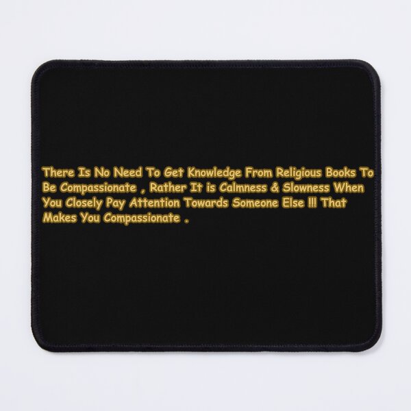 Item preview, Compassion Comes From Calmness & Slowness - Mindfulness Quote  designed and sold by CapriCreatives.
