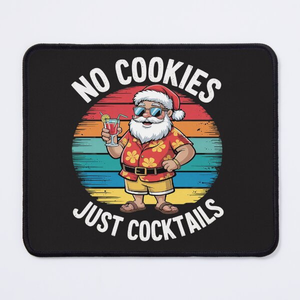 Item preview, Funny Christmas In July No Cookies Just Cocktails designed and sold by tkhrbika.