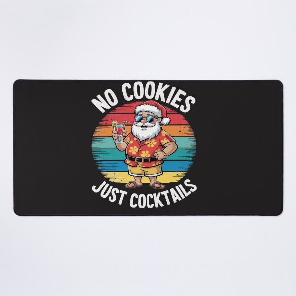 Item preview, Funny Christmas In July No Cookies Just Cocktails designed and sold by tkhrbika.