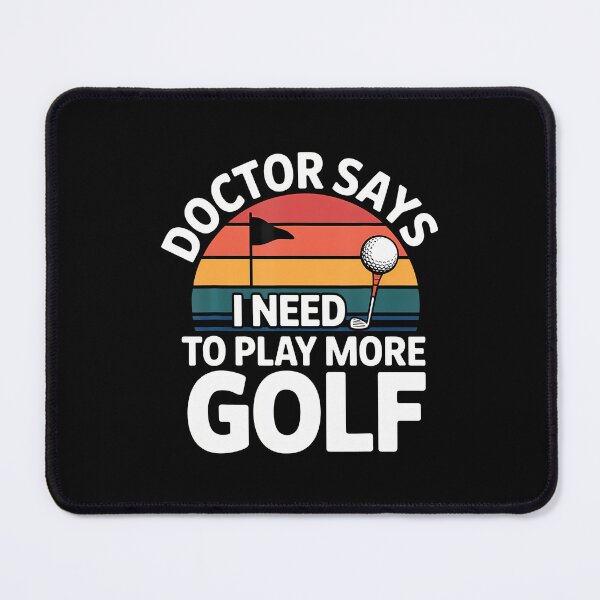 Item preview, Doctor Says I Need To Play More Golf Therapy Athlete - designed and sold by SarahLorri.