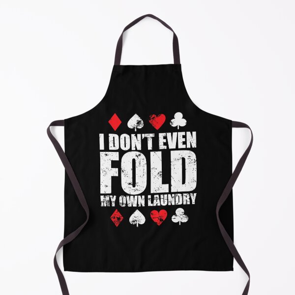 Item preview, I Don'T Even Fold My Own Laundry designed and sold by SarahLorri.