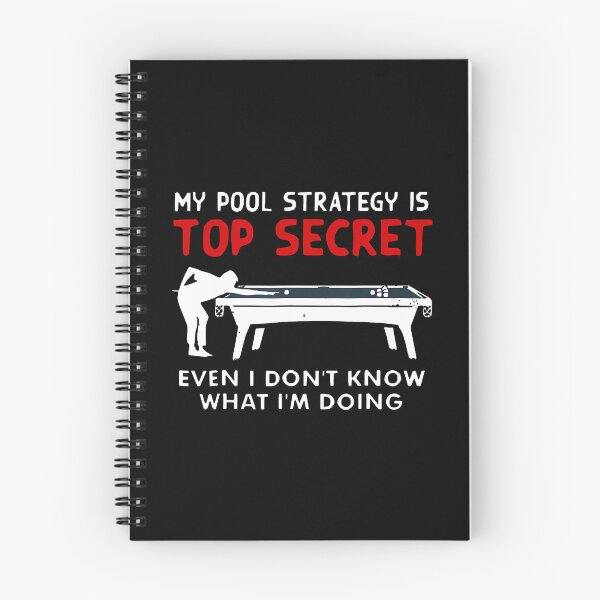 Item preview, My Pool Strategy Is Top Secret Billiard Player Game Lover designed and sold by StephanieSophie.