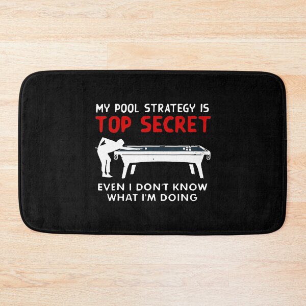Item preview, My Pool Strategy Is Top Secret Billiard Player Game Lover designed and sold by StephanieSophie.