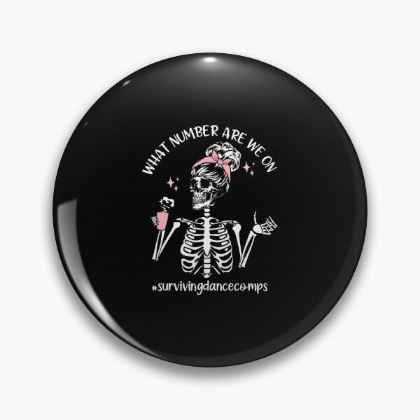 Item preview, What Number Are They On Funny Dance Mom Competition Skeleton designed and sold by SarahLorri.
