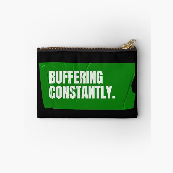 Item preview, Buffering Constantly designed and sold by Wow.Monique.
