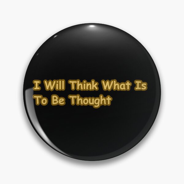 Item preview, I Will Think What Is To Be Thought - Mindfulness Motivational Sticker for Overthinking designed and sold by CapriCreatives.