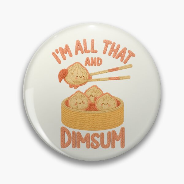 Item preview, I'm All That and Dimsum Funny Food Pun Faux Yarn Vintage designed and sold by SunfullyYours.