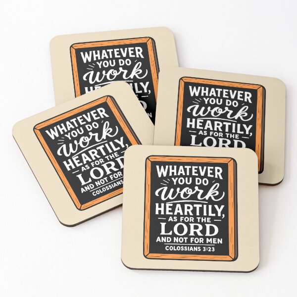 Item preview, Colossians 3:23 Whatever You Do Work Heartily As For The Lord And Not For Men  designed and sold by plushism.