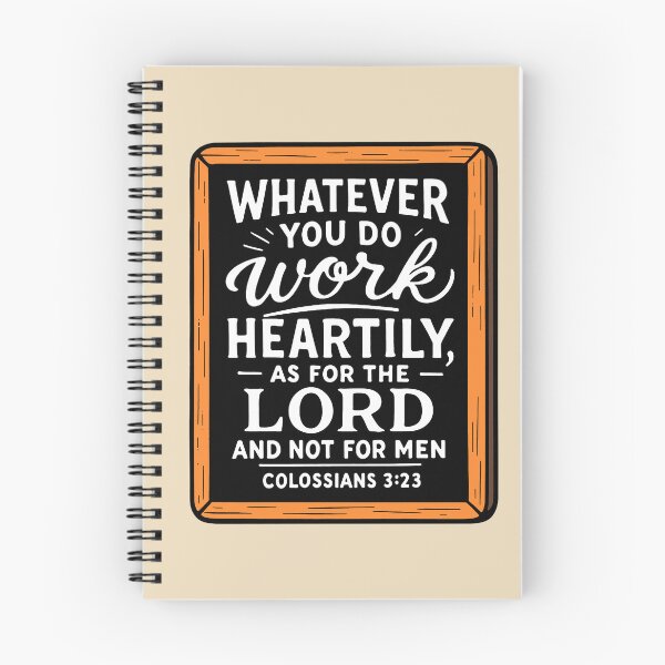 Item preview, Colossians 3:23 Whatever You Do Work Heartily As For The Lord And Not For Men  designed and sold by plushism.
