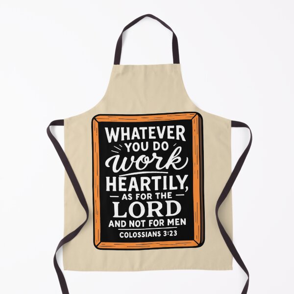 Item preview, Colossians 3:23 Whatever You Do Work Heartily As For The Lord And Not For Men  designed and sold by plushism.