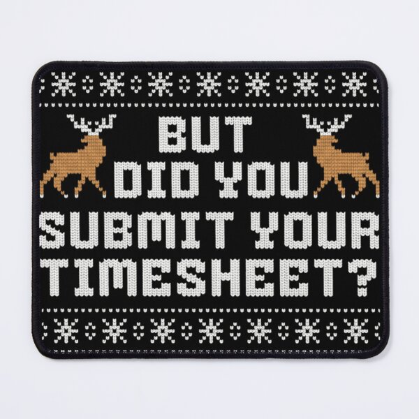 Item preview, But Did You Submit Your Timesheet Ugly Christmas Sweater Office designed and sold by NguboNorento.