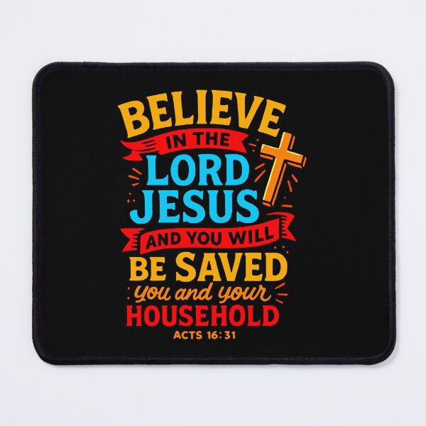 Item preview, Acts 16:31 Believe in the Lord Jesus and you will be saved designed and sold by plushism.