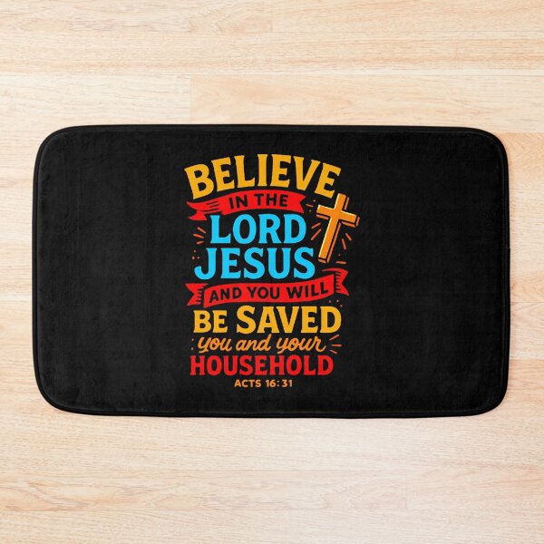 Item preview, Acts 16:31 Believe in the Lord Jesus and you will be saved designed and sold by plushism.