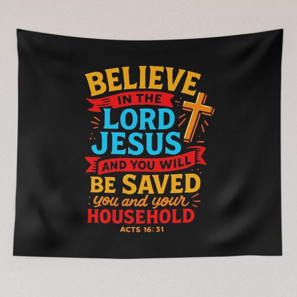 Item preview, Acts 16:31 Believe in the Lord Jesus and you will be saved designed and sold by plushism.