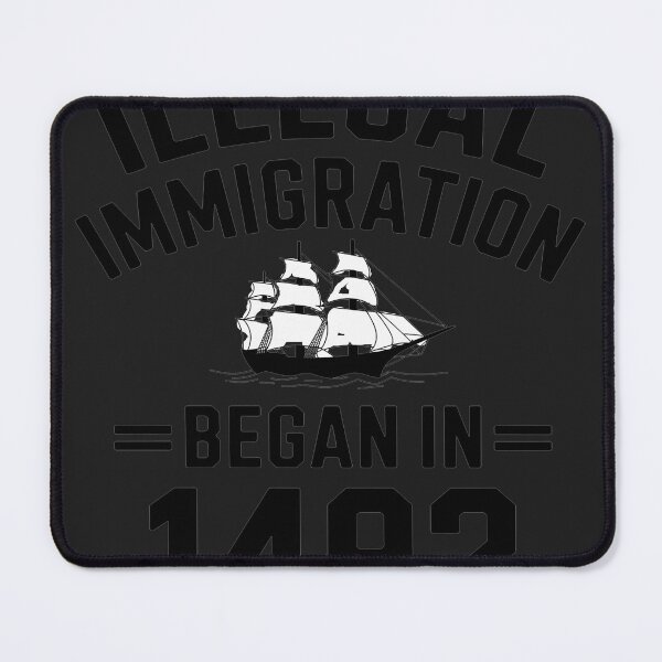 Item preview, Funny Columbus Day T-Shirt Illegal Immigration Began In 1492 designed and sold by trinfhri.