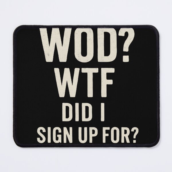 Item preview, The Exquisite Burden of the WOD: A Fitness Commitment Questioned designed and sold by Jason123za.