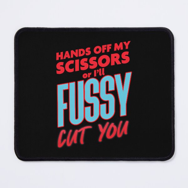 Item preview, Quilting Humor - Hands Off My Scissors designed and sold by MarcellaTerri.