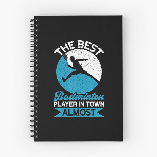Item preview, The Best Badminton Player In Town Almost Funny Badminton designed and sold by MarcellaTerri.