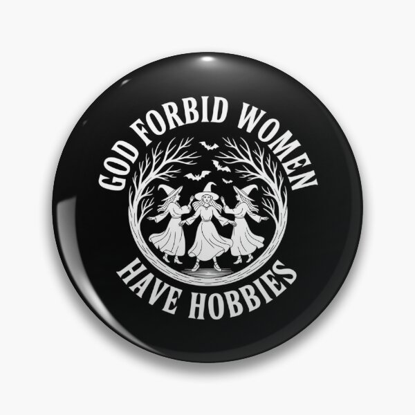 Item preview, God Forbid Women Have Hobbies Funny Witch Helloween designed and sold by LittleDame.