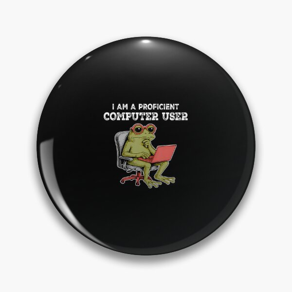 Item preview, I Am A Proficient Computer User Funny Frog designed and sold by MarcellaTerri.