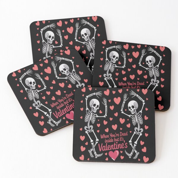 Item preview, Skeleton Valentine's When You're Dead inside but it's Valentine designed and sold by Moxizz.