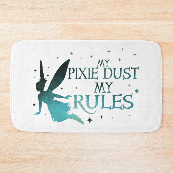 Item preview, My Pixie Dust My Rules - Sassy Fairy Quote designed and sold by ciejkale9.